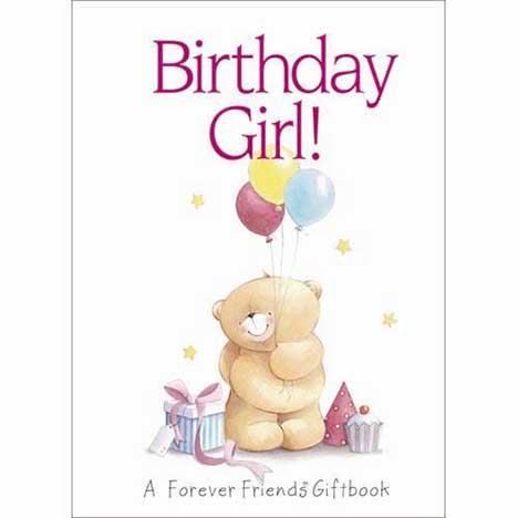 Birthday Girl Forever Friends Book